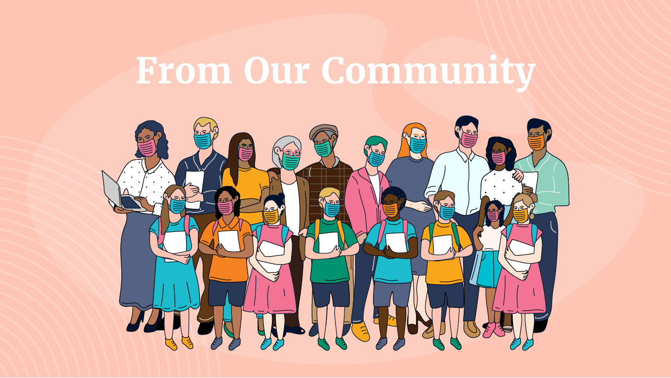 An illustrated image of a group of people titled "From Our Community"