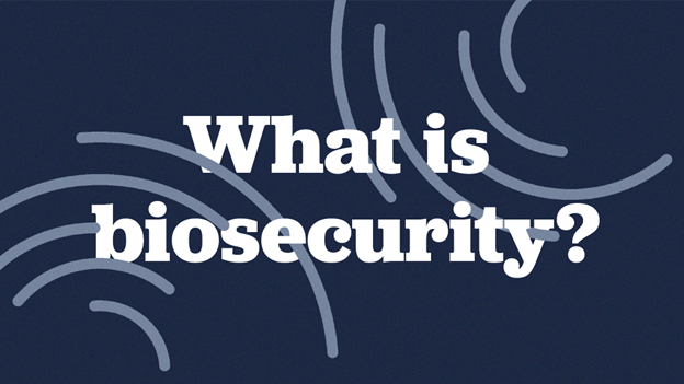 What is biosecurity?